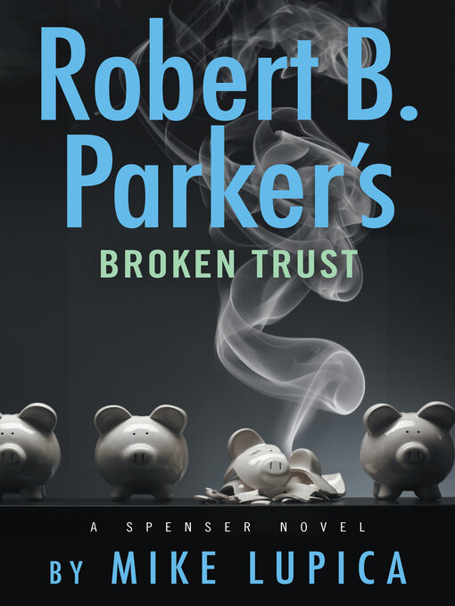 Title details for Broken Trust by Mike Lupica - Available